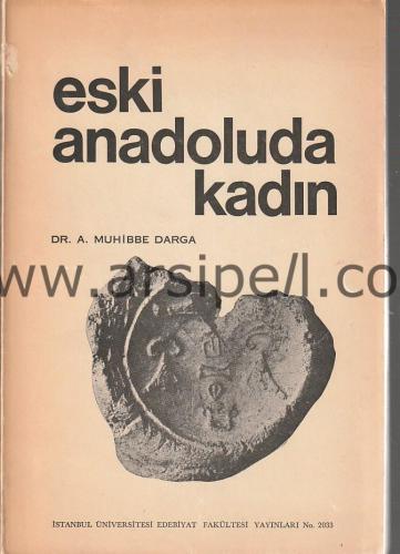 ESKİ ANADOLUDA KADIN