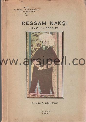 RESSAM NAKŞİ HAYATI VE ESERLERİ