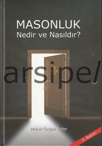 Masonluk Nedir ve Nasıldır?