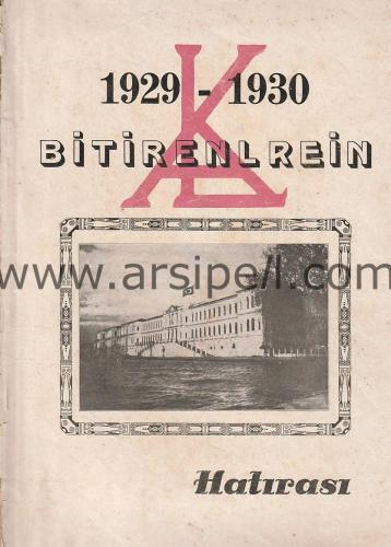 BİTİRENLERİN HATIRASI (1929-1930) ÇENGELKÖY Kuleli Askeri Lisesi Yıllığı