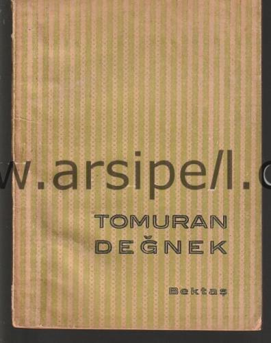 Tomuran Değnek (imzalı)