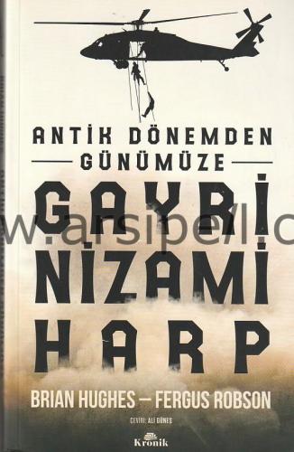 Antik Dönemden Günümüze Gayri Nizami Harp