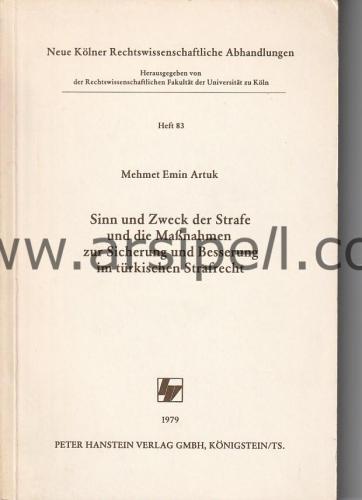 Sinn und Zweck der Strafe und die Massnahmen zur Sicherung und Besserung im türkischen Strafrecht (imzalı)
