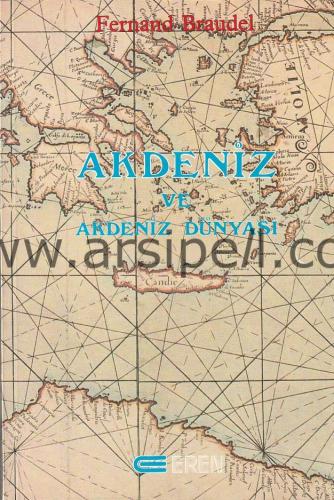 AKDENİZ VE AKDENİZ DÜNYASI I-II (tkm)