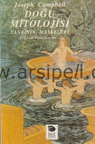 Doğu Mitolojisi - Tanrı'nın Maskeleri