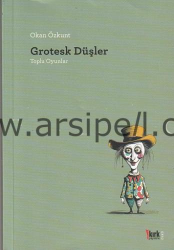 Grotesk Düşler
