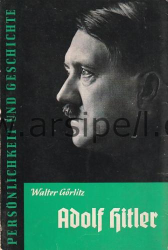 Adolf Hitler. Persönlichkeit und Geschichte