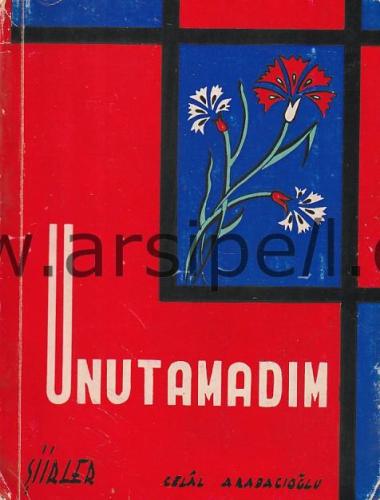 UNUTAMADIM (imzalı)