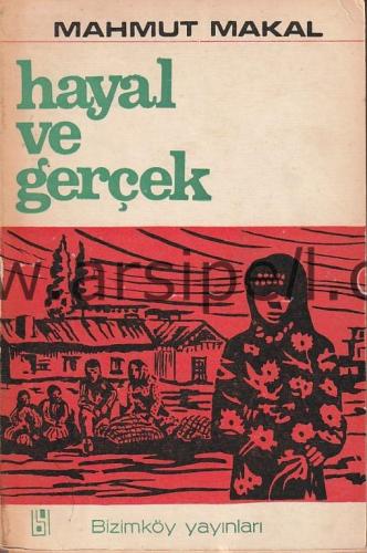 HAYAL VE GERÇEK