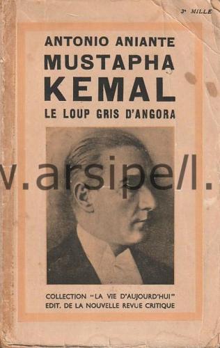Mustapha Kémal Le Loup Gris D'Angora