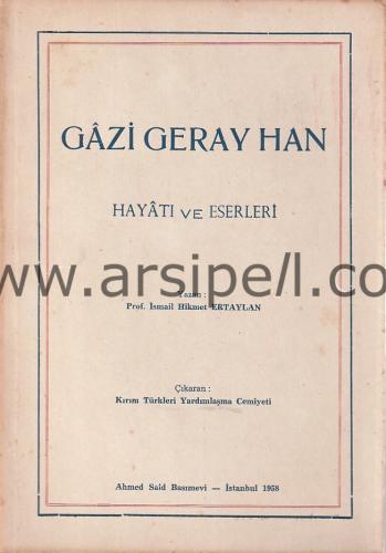 Gazi Geray Han Hayatı ve Eserleri