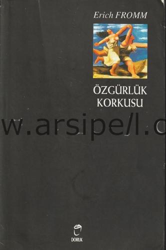 ÖZGÜRLÜK KORKUSU