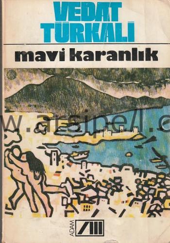 MAVİ KARANLIK -Birinci Baskı