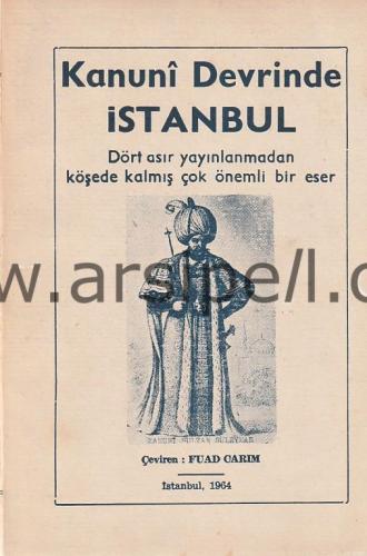 KANUNİ DEVRİNDE İSTANBUL