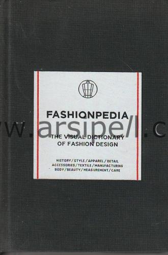 Fashionpedia: The Visual Dictionary of Fashion Design