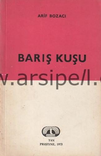 BARIŞ KUŞU