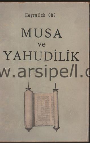 Musa ve Yahudilik (imzalı)