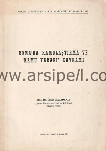 Roma'da Kamulaştırma ve Kamu Yararı Kavramı