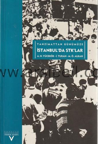 Tanzimattan Günümüze İstanbul'da STK'lar