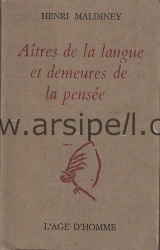 Aitres De La Langue Et Demeures De La Pensee
