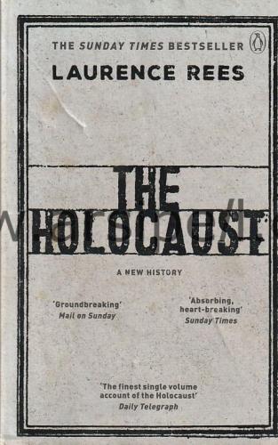 The Holocaust: A New History