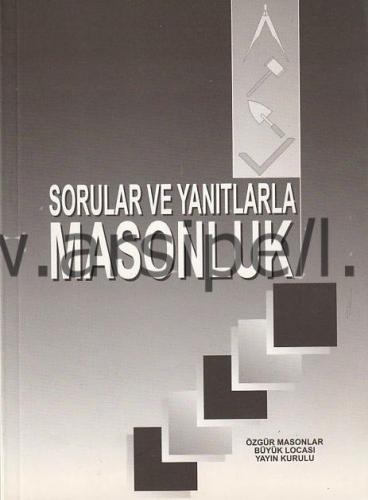 SORULAR VE YANITLARLA MASONLUK