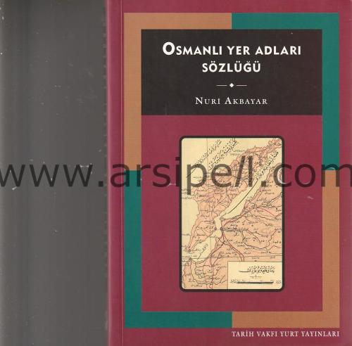 OSMANLI YER  ADLARI SÖZLÜĞÜ