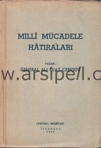 MİLLİ MÜCADELE HATIRALARI