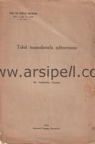 Tahal Traumalarında Splenectomie
