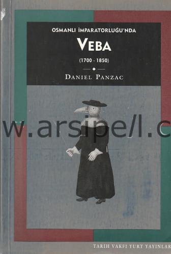 OSMANLI İMPARATORLUĞU'NDA VEBA 1700 - 1850