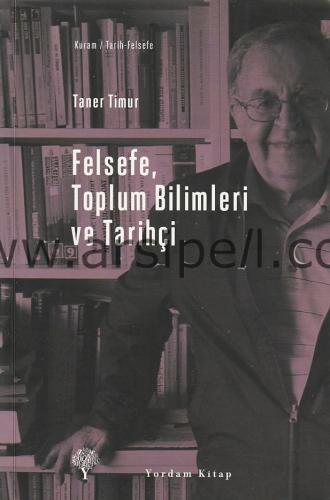 Felsefe, Toplum Bilimleri ve Tarihçi ciltli