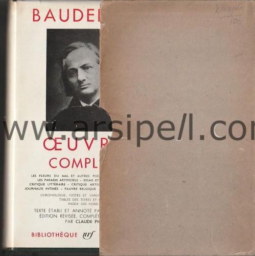 Baudelaire : Oeuvres Completes