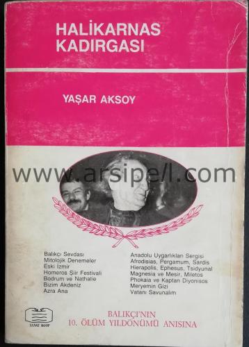 Halikarnas Kadırgası [Balıkçı'nın 10.Ölüm yıldönümü anısına]