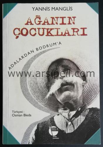 Ağanın Çocukları Adalardan Bodrum'a