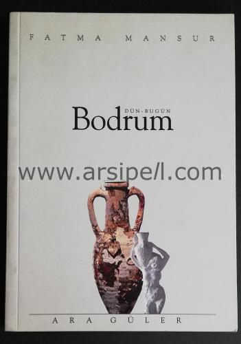 Dün Bugün Bodrum