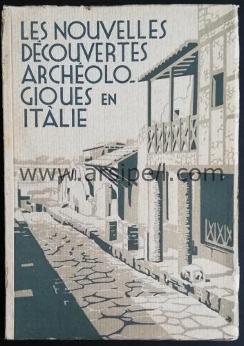 LES NOUVELLES DECOUVERTES ARCHEOLOGIQUES EN ITALIE / Italya Arkeoloji Hakkında