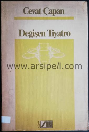 DEĞİŞEN TİYATRO - İMZALI - İTHAFLI