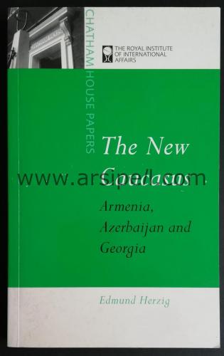 The New Caucasus: Armenia, Azerbaijan and Georgia