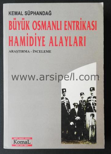 Büyük Osmanlı Entrikası Hamidiye Alayları