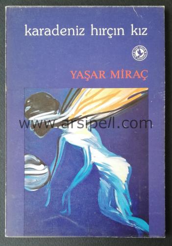 KARADENİZ HIRÇIN KIZ / İMZALI