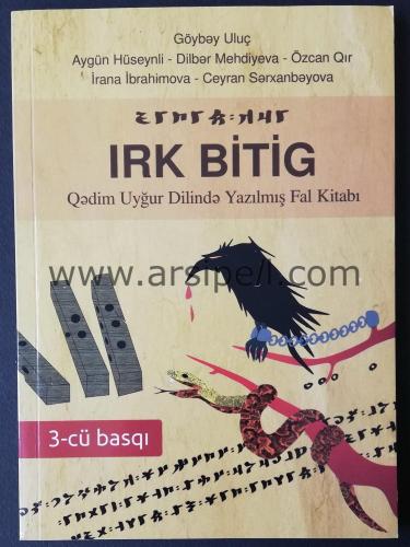 IRK BİTİG - QEDİM UYGUR DİLİNDE YAZILMIŞ FAL KİTABI