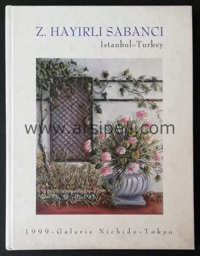 Z[errin]. HAYIRLI SABANCI İstanbul - Turkey / Tokyo Resim Sergi Katalo