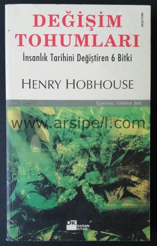 DEĞİŞİM TOHUMLARI İNSANLIK TARİHİNİ DEĞİŞTİREN 6 BİTKİ