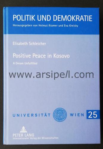 POLITIK UND DEMORATIE Positive Peace in Kosovo