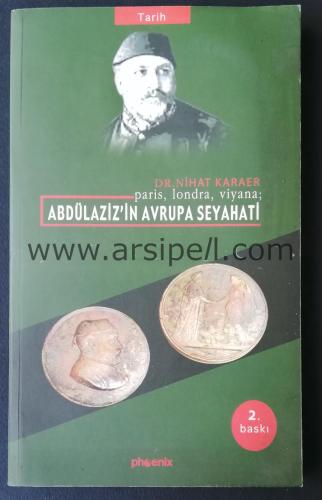 Paris, Londra, Viyana; Abdülaziz'in Avrupa Seyahati
