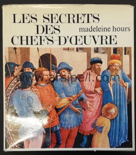 Les Secrets Des Chefs D'Oeuvre