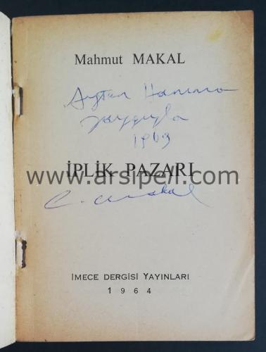 İPLİK PAZARI - İMZALI - İTHAFLI