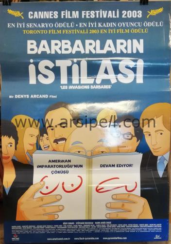 Barbarların İstilası Film Posteri / Les invasions barbares Movie Poster -2003-