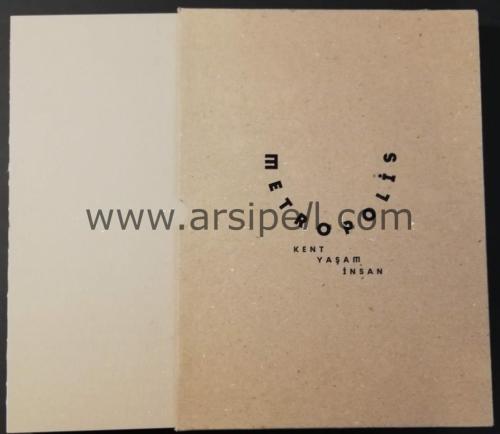 METROPOLİS; KENT,YAŞAM ,İNSAN