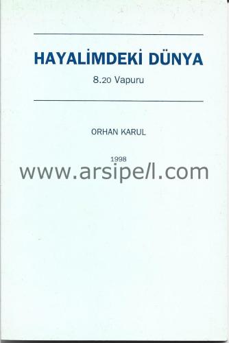 Hayalimdeki Dünya 8.20 Vapuru